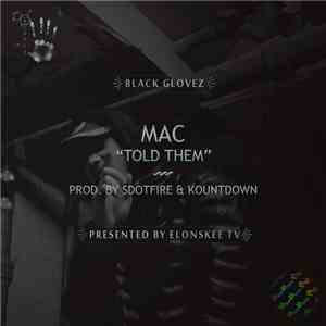 Mac - Told Them