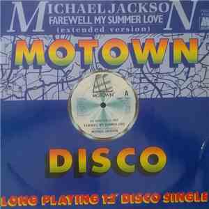 Michael Jackson - Farewell My Summer Love / Call On Me