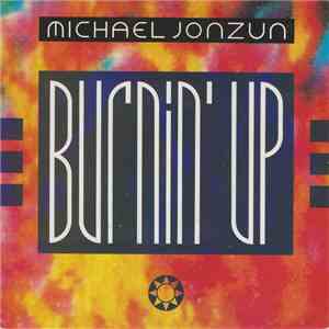 Michael Jonzun - Burnin' Up