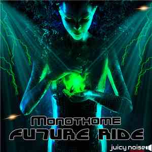 Monothome - Future Ride