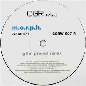 M.O.R.P.H. - Creatures (Remixes)