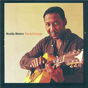 Muddy Waters - The Anthology