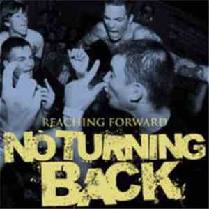 No Turning Back - Reaching Forward