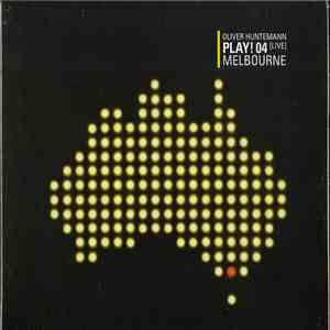 Oliver Huntemann - Play! 04 [Live] Melbourne