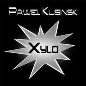 Paweł Kusiński - Xylo