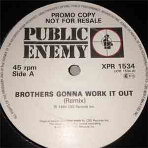 Public Enemy - Brothers Gonna Work It Out (Remix)
