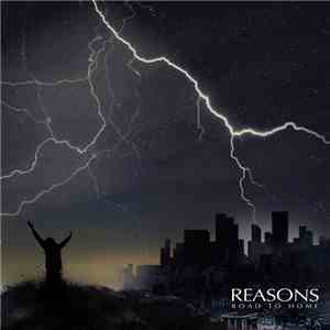 Reasons - Road To Home
