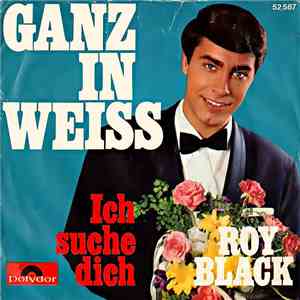 Roy Black - Ganz In Weiss