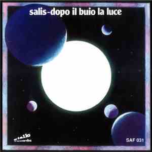 Salis - Dopo Il Buio La Luce