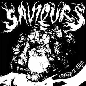 Saviours - Cavern Of Mind