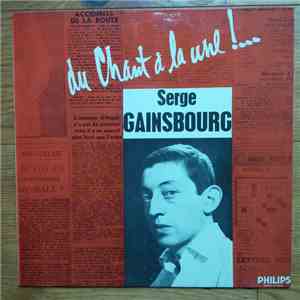 Serge Gainsbourg - Du Chant À La Une!...