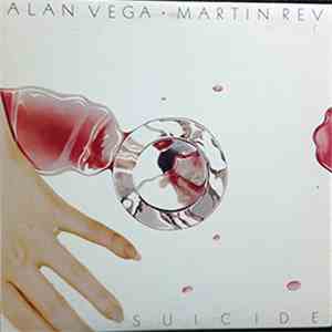 Suicide - Suicide: Alan Vega · Martin Rev