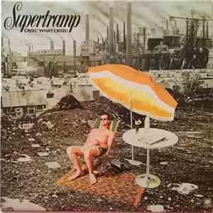 Supertramp - Crisis? What Crisis?