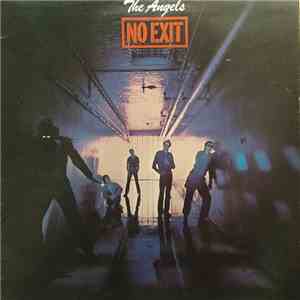 The Angels - No Exit