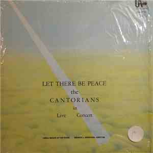 The Cantorians : Piano Verna Kroon Director Kenneth L. Robinson - Let There Be Peace