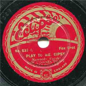 The Connecticut Collegians - Play To Me, Gipsy