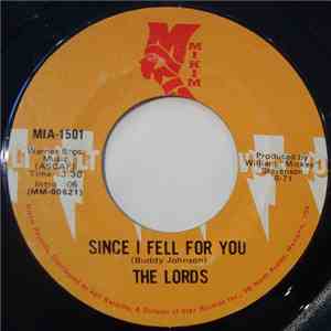 The Lords  - Since I Fell For You / Only A Man