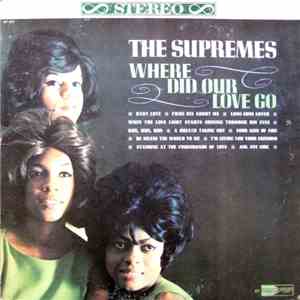 The Supremes - Where Did Our Love Go