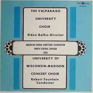 The Valparaiso University Choir Director Eldon Balko, University Of Wisconsin-Madison Concert Choir Director Robert Fountain - 1980 American Choral Director's Association - North Central Division