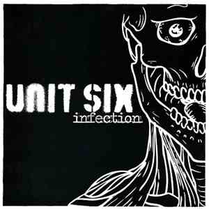 Unit Six - Infection