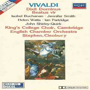 Vivaldi, King's College Choir, Cambridge, English Chamber Orchestra, Stephen Cleobury - Dixit Dominus / Beatus Vir