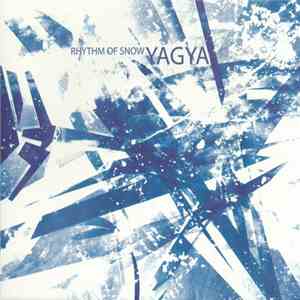 Yagya - Rhythm Of Snow