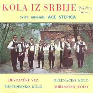 Ansambl Ace Stepića - Kola Iz Srbije