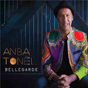 Bellegarde - Anba Tonèl