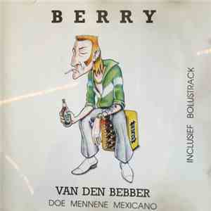 Berry van den Bebber - Doe Mennene Mexicano