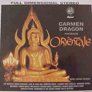 Carmen Dragon - Orientale