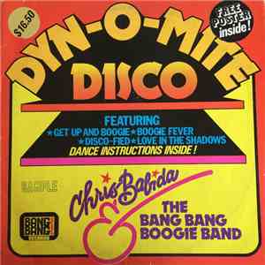 Chris Babida, The Bang Bang Boogie Band - Dyn-O-Mite Disco