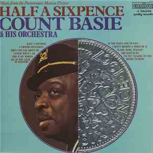 Count Basie - Half A Sixpence