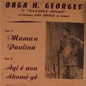 Daga H. Georges Dit "Docteur Senan" et l' Orchestre Black Santiago de Cotonou - Maman Paulina