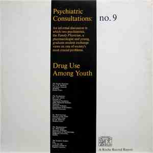 Dr. L. B. McNally, Dr. J. R. Unwin, Dr. Noel Garneau, Dr. Mark Segal, Jim  - Drug Use Among Youth