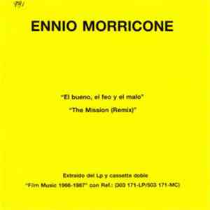 Ennio Morricone - El Bueno, El Feo Y El Malo / The Mission (Remix)