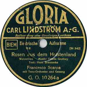 Francesco Scarpa - Rosen Aus Dem Holstenland / In Hamburg, Da Wartet Ein Mädel Auf Dich