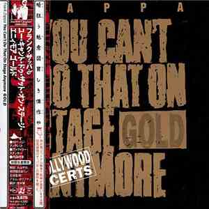 Frank Zappa - You Can't Do That On Stage Anymore (Gold)