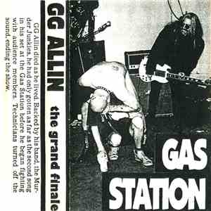 GG Allin - The Grand Finale