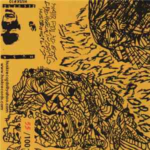 Hair Police / Cadaver In Drag - Hair Police / Cadaver In Drag