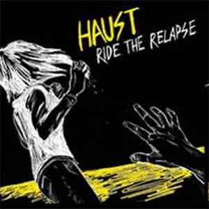Haust - Ride The Relapse