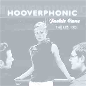 Hooverphonic - Jackie Cane (The Remixes)