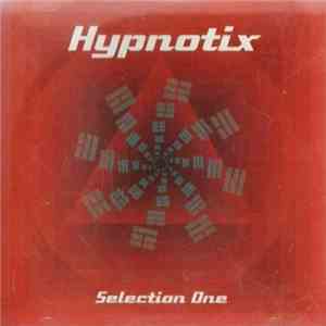 Hypnotix - Selection One