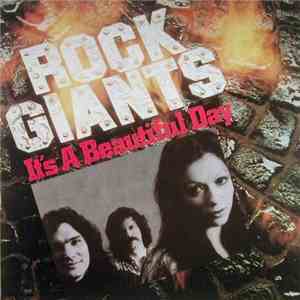 It's A Beautiful Day - Rock Giants