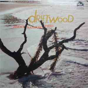 Jimmy Namaro Trio - Driftwood