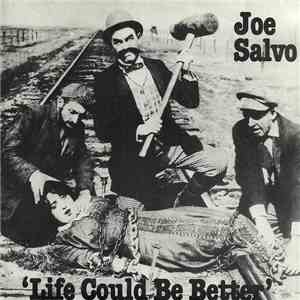 Joe Salvo - Life Could Be Better