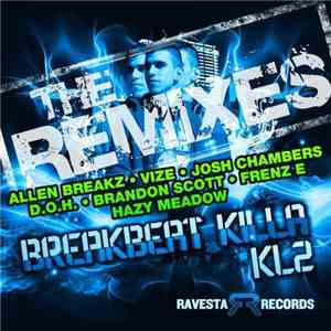 KL2 - Breakbeat Killa (The Remixes)