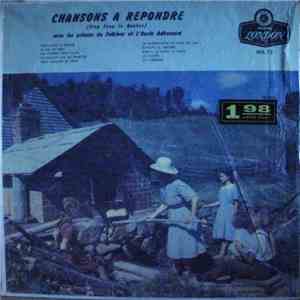 Les Princes Du Folklore Et L'Oncle Adhemard - Chansons À Répondre (Sing Song In Quebec)