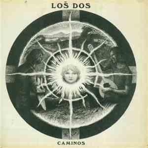 Los Dos  - Caminos