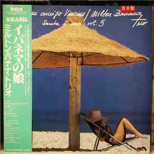 Milton Banana Trio - Ao Meu Amigo Vinicius - Samba É Assim Vol. 5