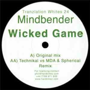 Mindbender  - Wicked Game